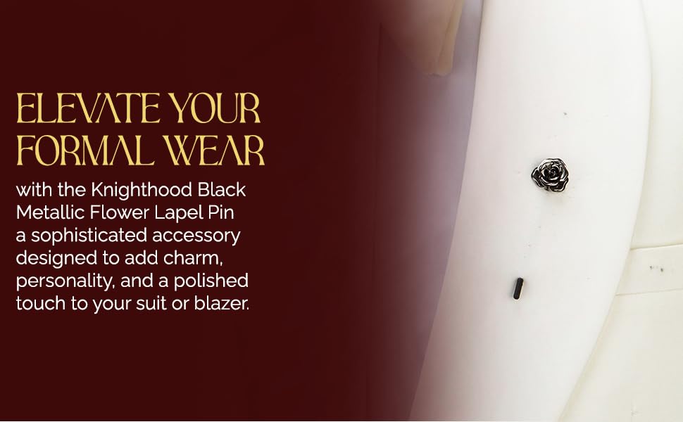 Knighthood Formal Black Metalic Flower Lapel Pin Badge Coat Suit Jacket Wedding Gift Party Shirt Collar Accessories Brooch for Men