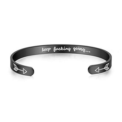 Inspirational Open Bracelet Cuff for Women Men Engraved Keep Fucking Going Bracelet Bangle Stainless Steel Arrow Bracelet Fashion Wristband Jewelry - color: D:Black/Keep Fucking Going