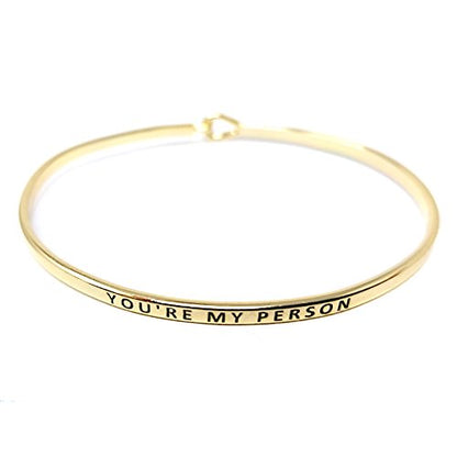 by you Inspirational Positive Message Engraved Thin Cuff Bangle Hook Bracelet - color: You're My Person-Gold