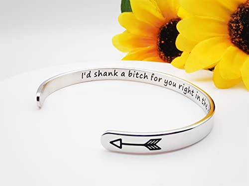 Dczosily Inspirational Bracelets for Women Stainless Steel Cuff Bracelet Engraved Jewelry Motivational Bangles Personalized Gifts for Best Friend/Mom - style: 01Friend-I'd shank a b~ for you right in the kidney