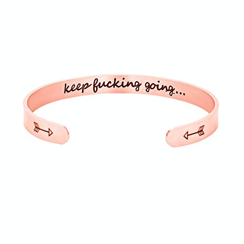 Inspirational Open Bracelet Cuff for Women Men Engraved Keep Fucking Going Bracelet Bangle Stainless Steel Arrow Bracelet Fashion Wristband Jewelry - color: Rose Gold/keep
