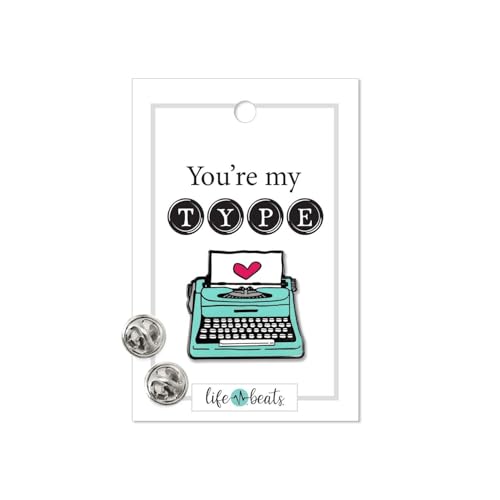 Inspirational Enamel Pin by LifeBeats | Cute Pin for Clothes, Jackets, Hats, Bags, and Lanyards | Hat Pin Comes with a Greeting Card | Lapel Pin with Sturdy Backing - style: You're My Type Typewriter