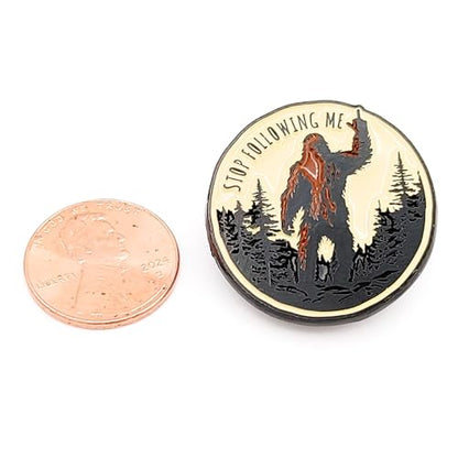 Bigfoot Enamel Lapel Pin - for Fans of Bigfoot and Sasquatch - style: Stop Following Me