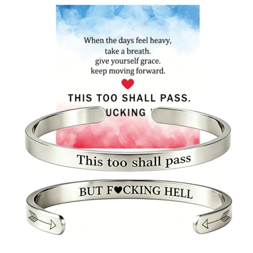 This Too Shall Pass But F*cking Hell Mantra Cuff Bracelets, Stainless Steel Inspirational Cuff Bracelets with Hidden Message Engraved Bracelet Open Adjustable Self-Reminder Bangle Motivational Jewelry for Women - color: Arrow Silver