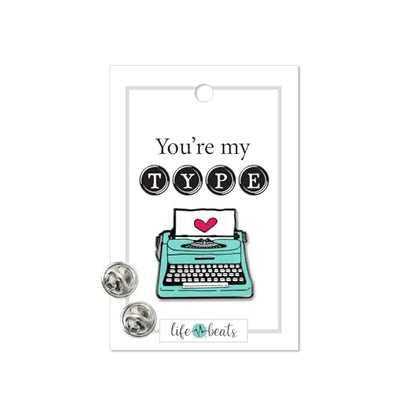 Inspirational Enamel Pin by LifeBeats | Cute Pin for Clothes, Jackets, Hats, Bags, and Lanyards | Hat Pin Comes with a Greeting Card | Lapel Pin with Sturdy Backing - style: You're My Type Typewriter
