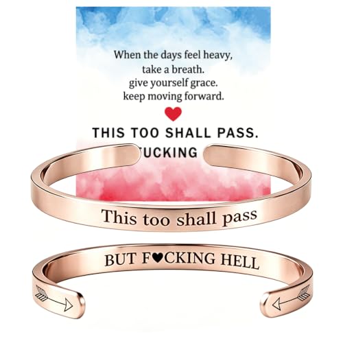 This Too Shall Pass But F*cking Hell Mantra Cuff Bracelets, Stainless Steel Inspirational Cuff Bracelets with Hidden Message Engraved Bracelet Open Adjustable Self-Reminder Bangle Motivational Jewelry for Women - color: Arrow Rose Gold