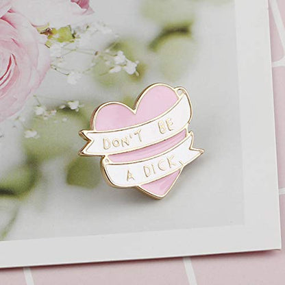 Premium Handmade Enamel Lapel Pin Brooch Badge - color: Don't Be A Dick, size: 1 Pin