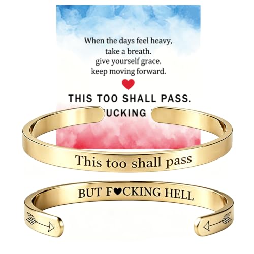This Too Shall Pass But F*cking Hell Mantra Cuff Bracelets, Stainless Steel Inspirational Cuff Bracelets with Hidden Message Engraved Bracelet Open Adjustable Self-Reminder Bangle Motivational Jewelry for Women - color: Arrow Gold