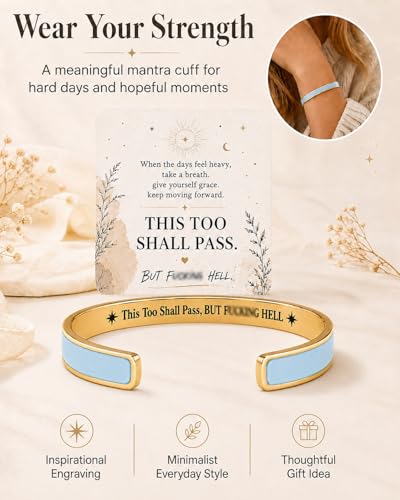 This Too Shall Pass Mantra Cuff Bracelet, BUT FUCKING HELL Engarved Hidden Message Code Motivational Bangle Inspirational Jewelry Encouragement Gifts for Women - color: Green Gold