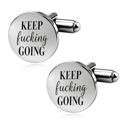 Silver Cufflinks for Men Wedding Engagement Gifts for Him Cuff Links 2Pcs Round Stainless Steel Engraved Cufflink for Shirt - color: Keep Fucking Going