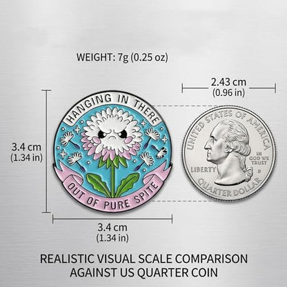 1Pcs Funny Dandelion Enamel Pin Brooch, Hanging in There Out of Pure Spite Flower Lapel Pin, Cute Metal Backpack Pin Gift for Women