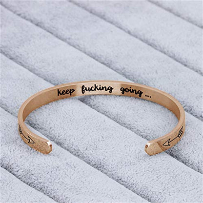 Inspirational Open Bracelet Cuff for Women Men Engraved Keep Fucking Going Bracelet Bangle Stainless Steel Arrow Bracelet Fashion Wristband Jewelry - color: A:Gold/Keep Fucking Going