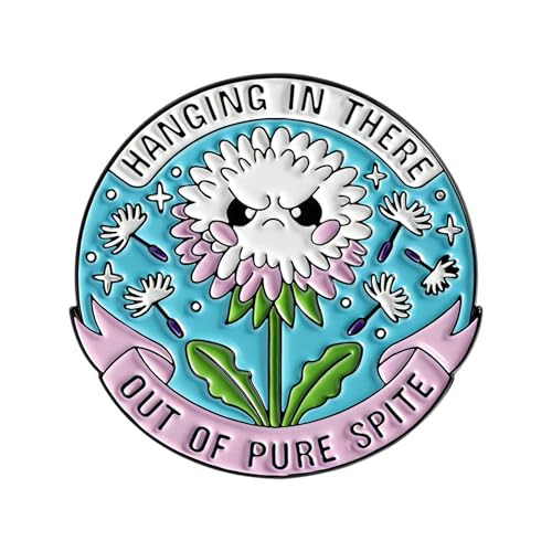 1Pcs Funny Dandelion Enamel Pin Brooch, Hanging in There Out of Pure Spite Flower Lapel Pin, Cute Metal Backpack Pin Gift for Women