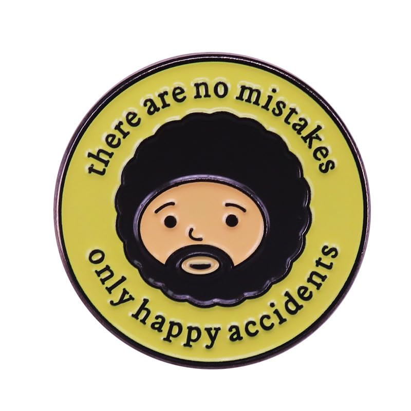 There are no mistakes only happy accidents Enamel Lapel Pin Metal Badge Brooch For Backpacks
