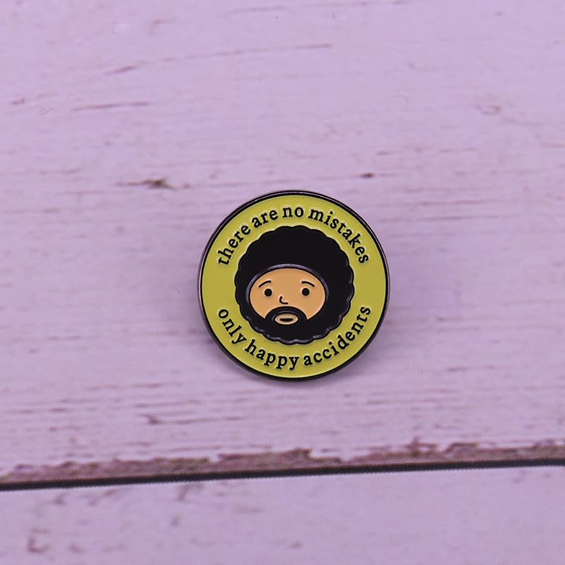 There are no mistakes only happy accidents Enamel Lapel Pin Metal Badge Brooch For Backpacks