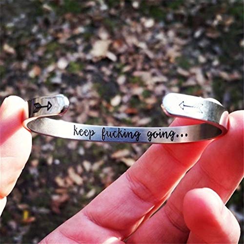 Inspirational Open Bracelet Cuff for Women Men Engraved Keep Fucking Going Bracelet Bangle Stainless Steel Arrow Bracelet Fashion Wristband Jewelry - color: B:Silver/Keep Fucking Going