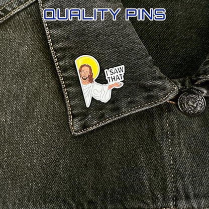 Enamel Pins, Cute Pins for Backpacks, Hat Pins, Novelty Brooch Pins, Backpack Pins, Lapel Pins for Men, Women, Girls, Boys. For Lanyard, Bags, Hats, Caps, Clothing - color: I Saw That